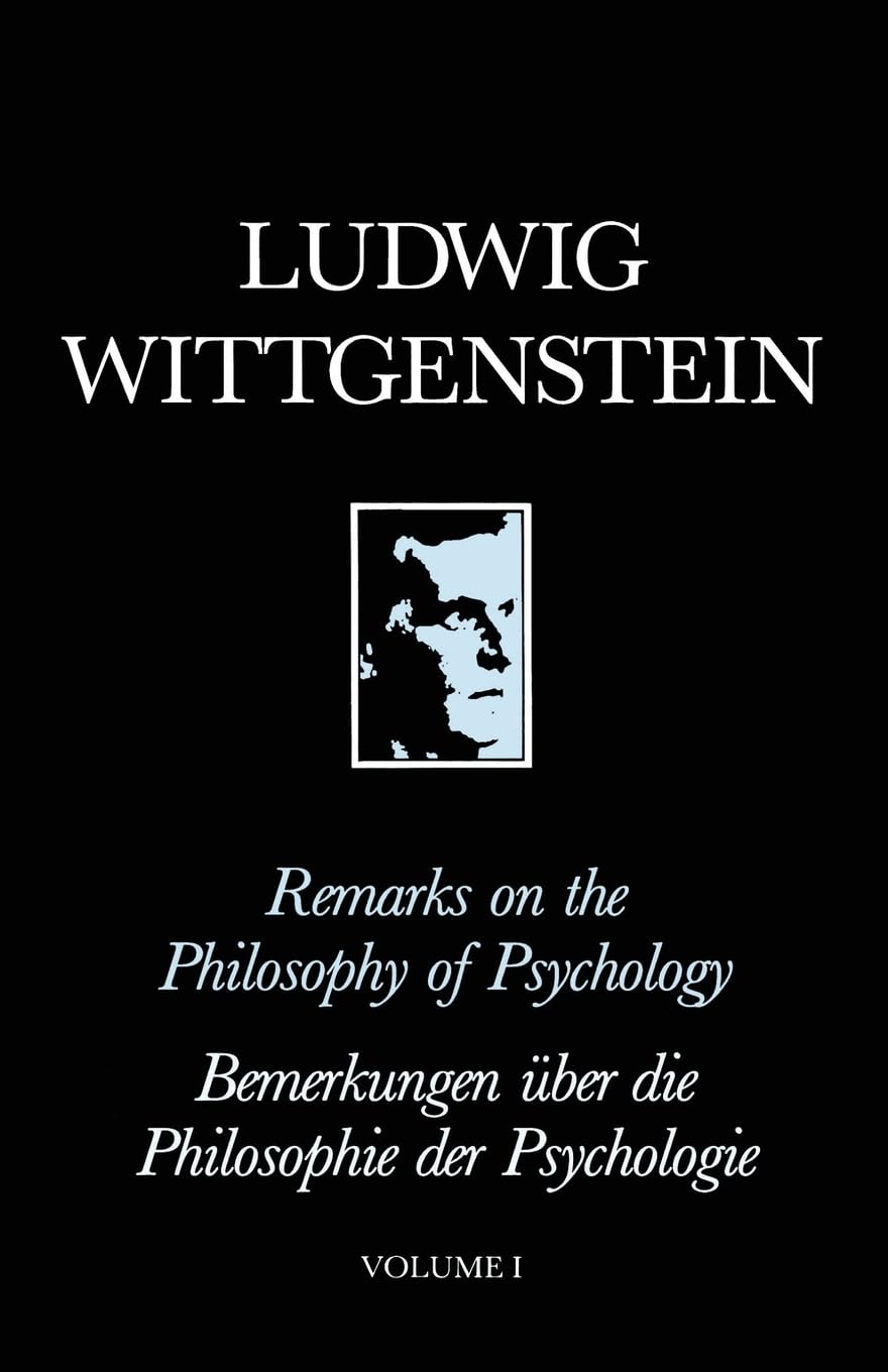Remarks on the Philosophy of Psychology, Volume 1 Philosophy