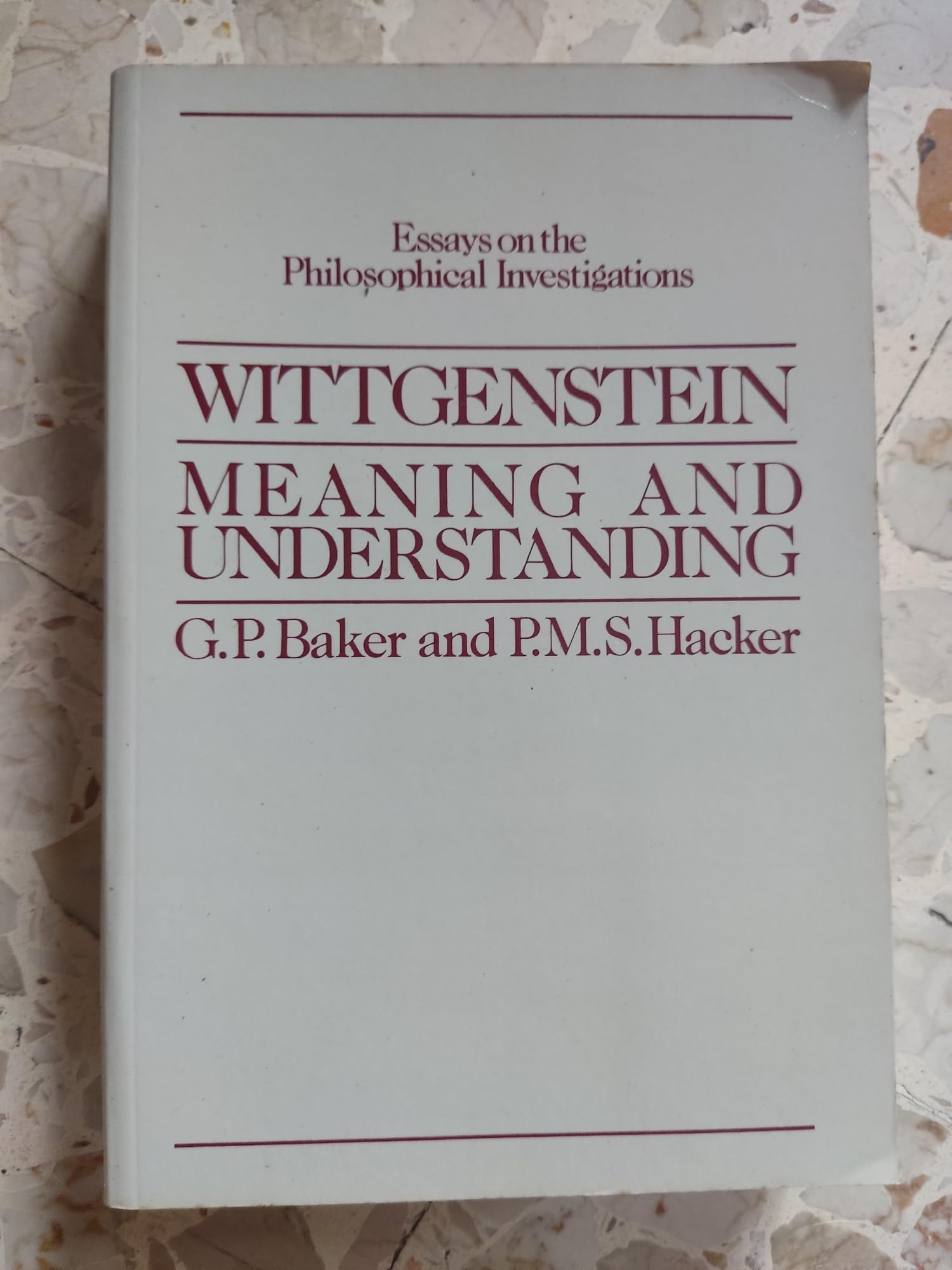 Wittgenstein: Meaning and Understanding (Essays on the Philosophical Investigations Vol. 1) Philosophy
