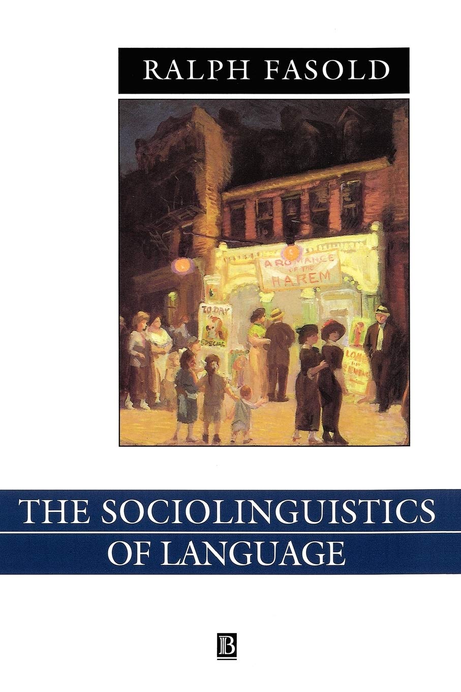 The Sociolinguistics of Language (Language in Society) Social Sciences