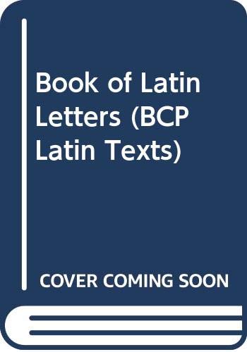 Book of Latin Letters (BCP Latin Texts) Essays & Short Stories