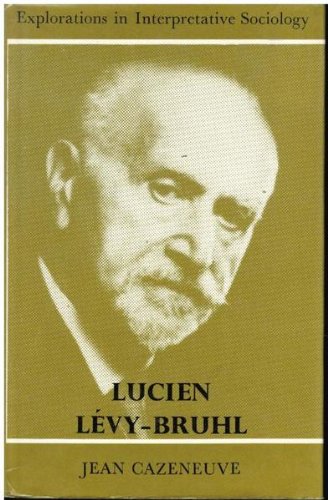 Lucien Levy-Bruhl (Explorations in Interpretative Sociology S.) Books