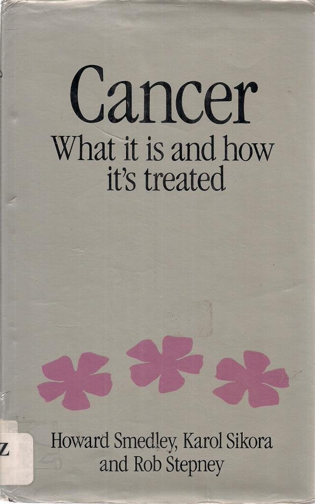 Cancer: What It Is and How It's Treated Medicine
