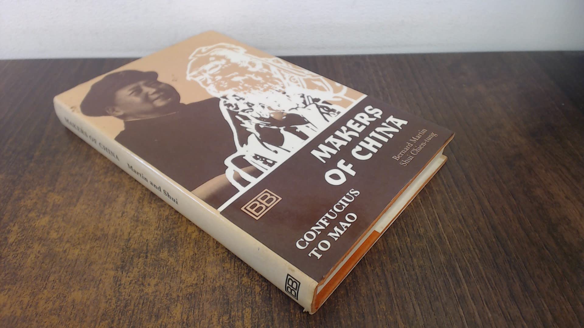 Makers of China: Confucius to Mao Books