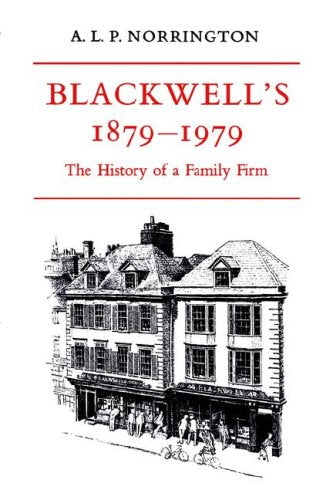 Blackwell's 1879-1979: The History of a Family Firm Media & Communication