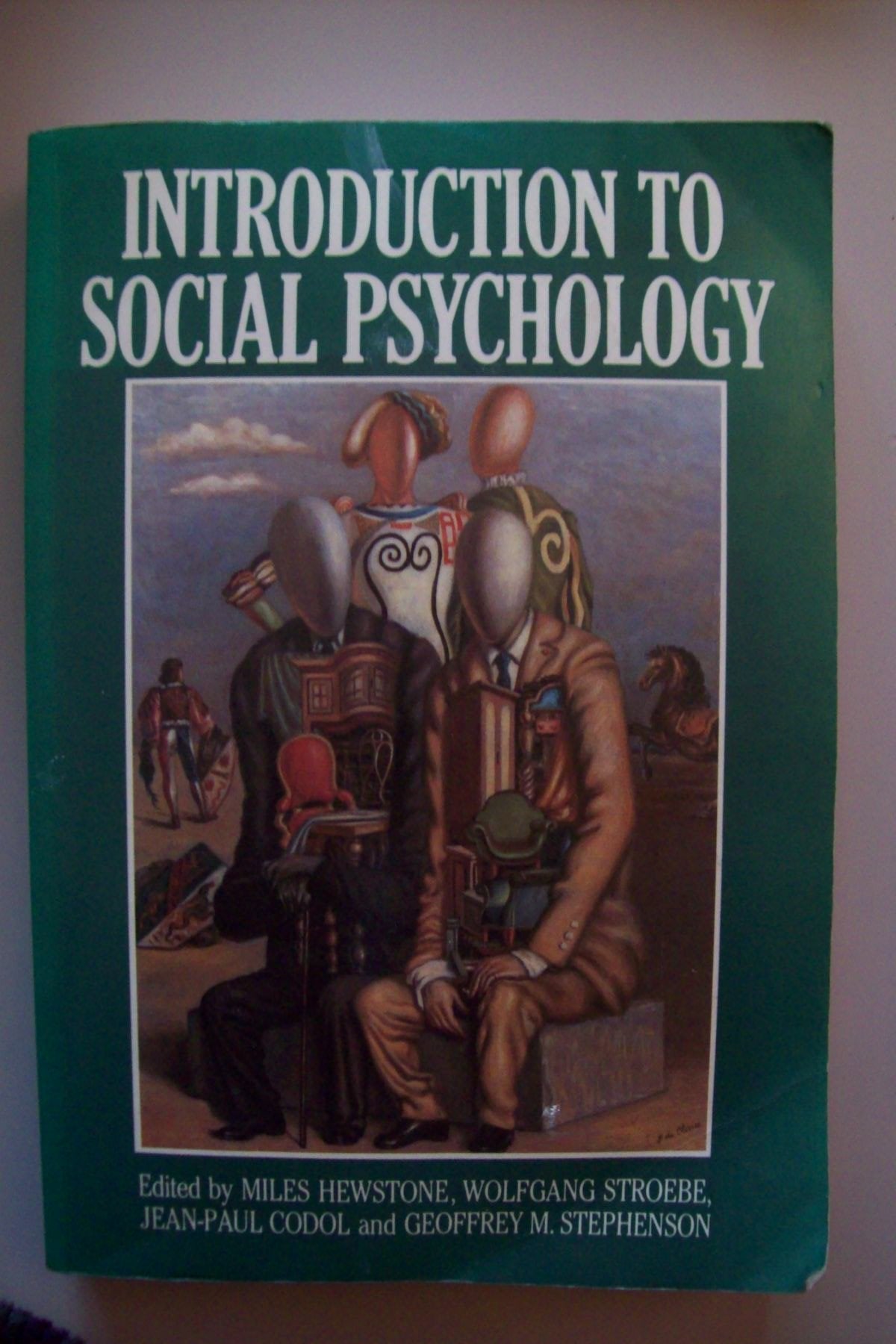 Introduction to Social Psychology: A European Perspective Psychology