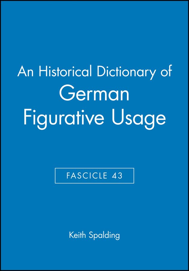 An Historical Dictionary of German Figurative Usage, Fascicle 43 Social Sciences