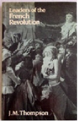 Leaders of the French Revolution Social Sciences