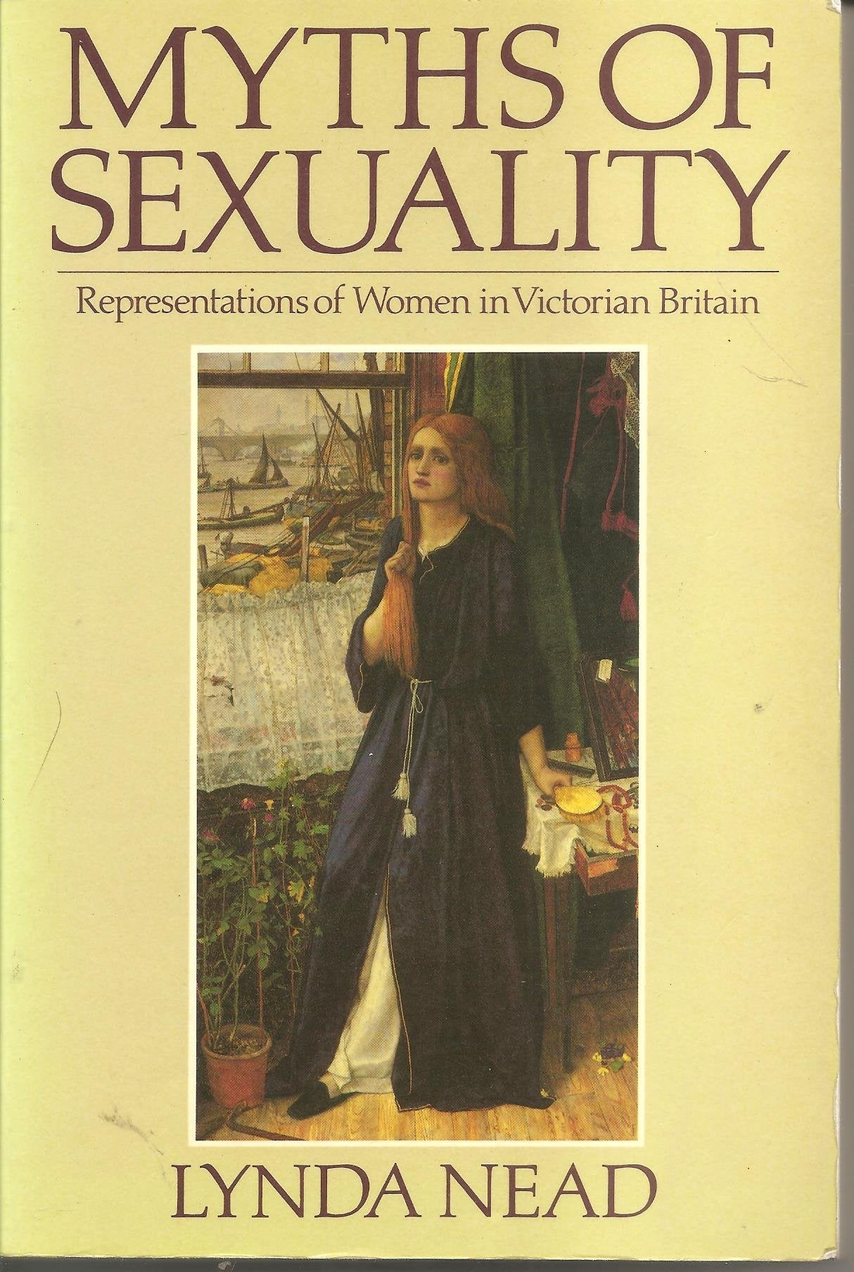 Myths of Sexuality: Representations of Women in Victorian Britain Books