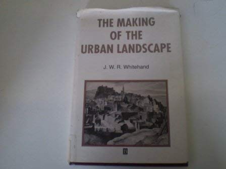 The Making of the Urban Landscape book