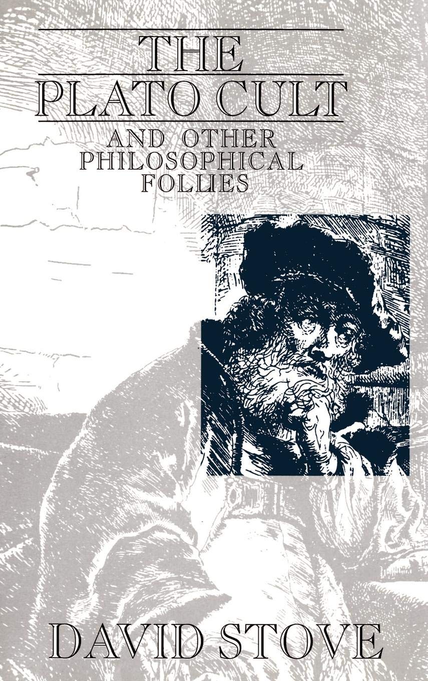The Plato Cult: and Other Philosophical Follies Philosophy