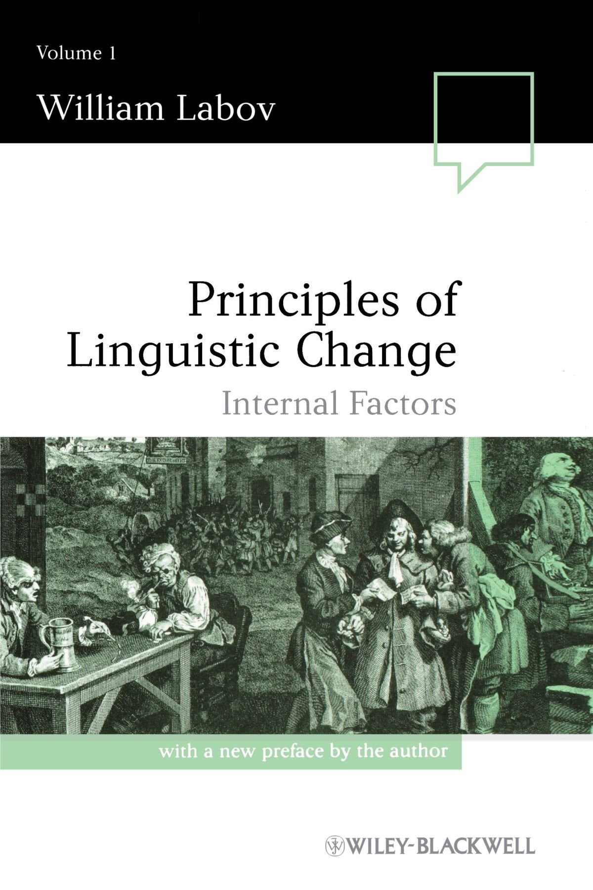 Principles of Linguistic Change Volume 1: Internal Factors (Language in Society, Band 1) Philosophy