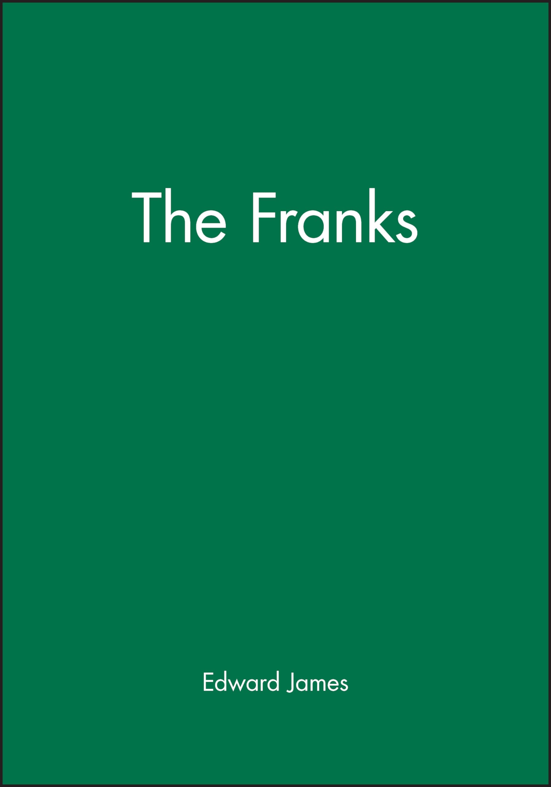 The Franks (The Peoples of Europe) Politics & History