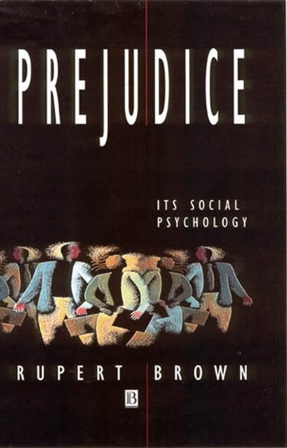 Prejudice: Its Social Psychology Law