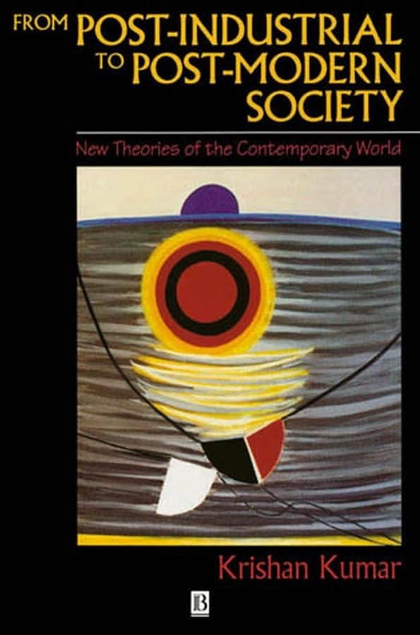 From Post-Industrial to Post-Modern Society: New Theories of the Contemporary World Law