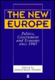 The New Europe: Politics, Government and Economy Since 1945: Government, Politics and Economy Politics & History