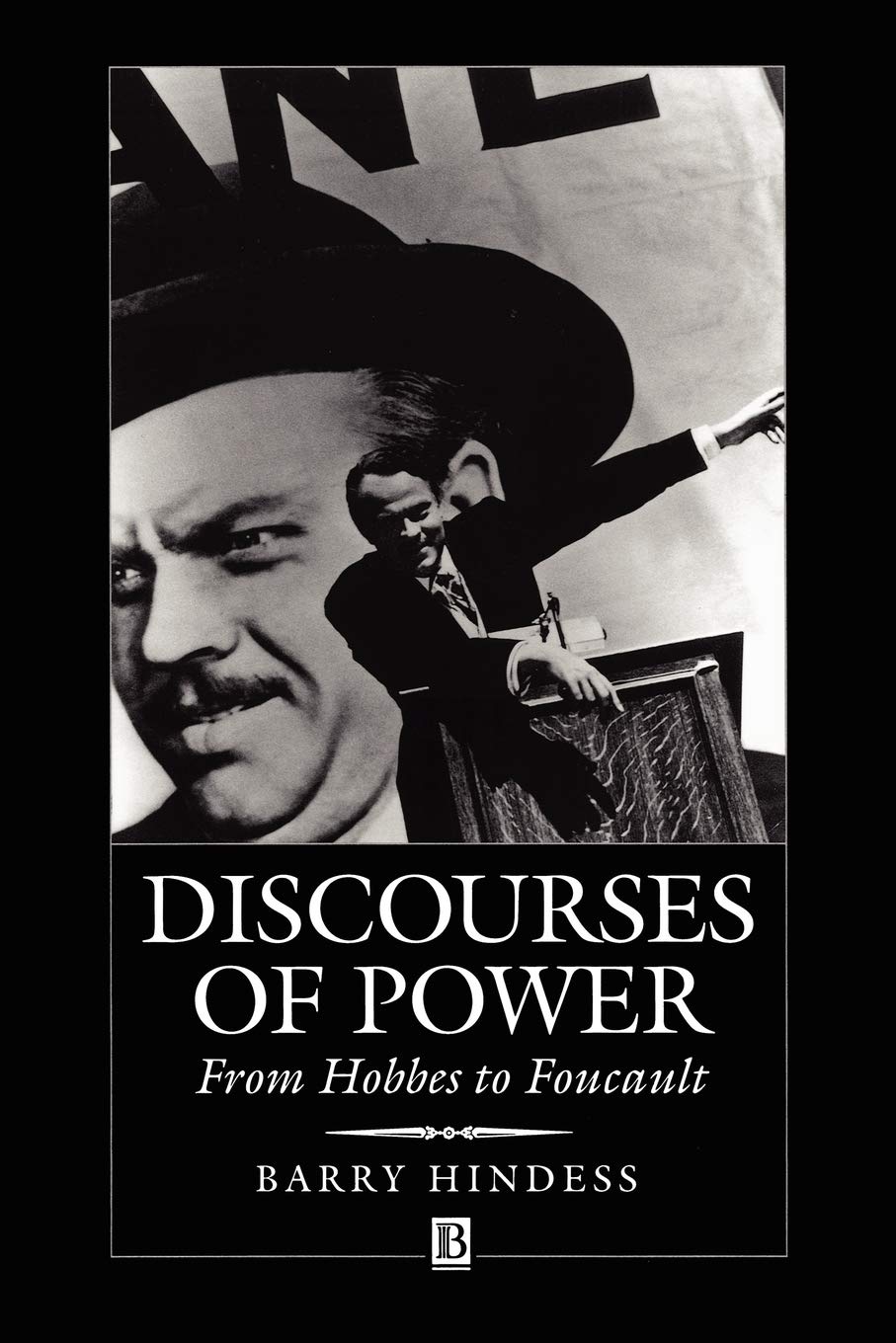 Discourses of Power: From Hobbes to Foucault Law