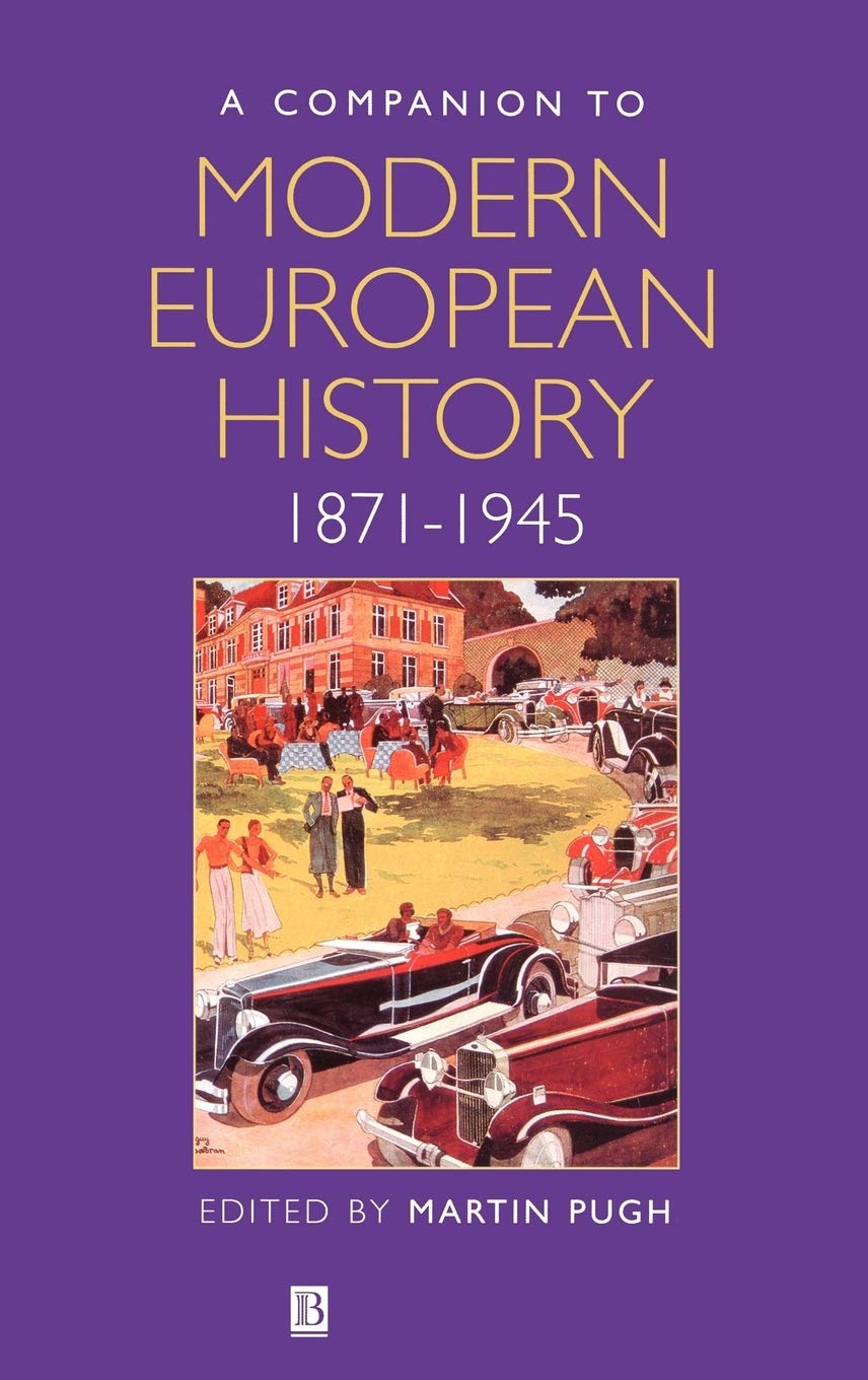 Companion to Modern European History Politics & History