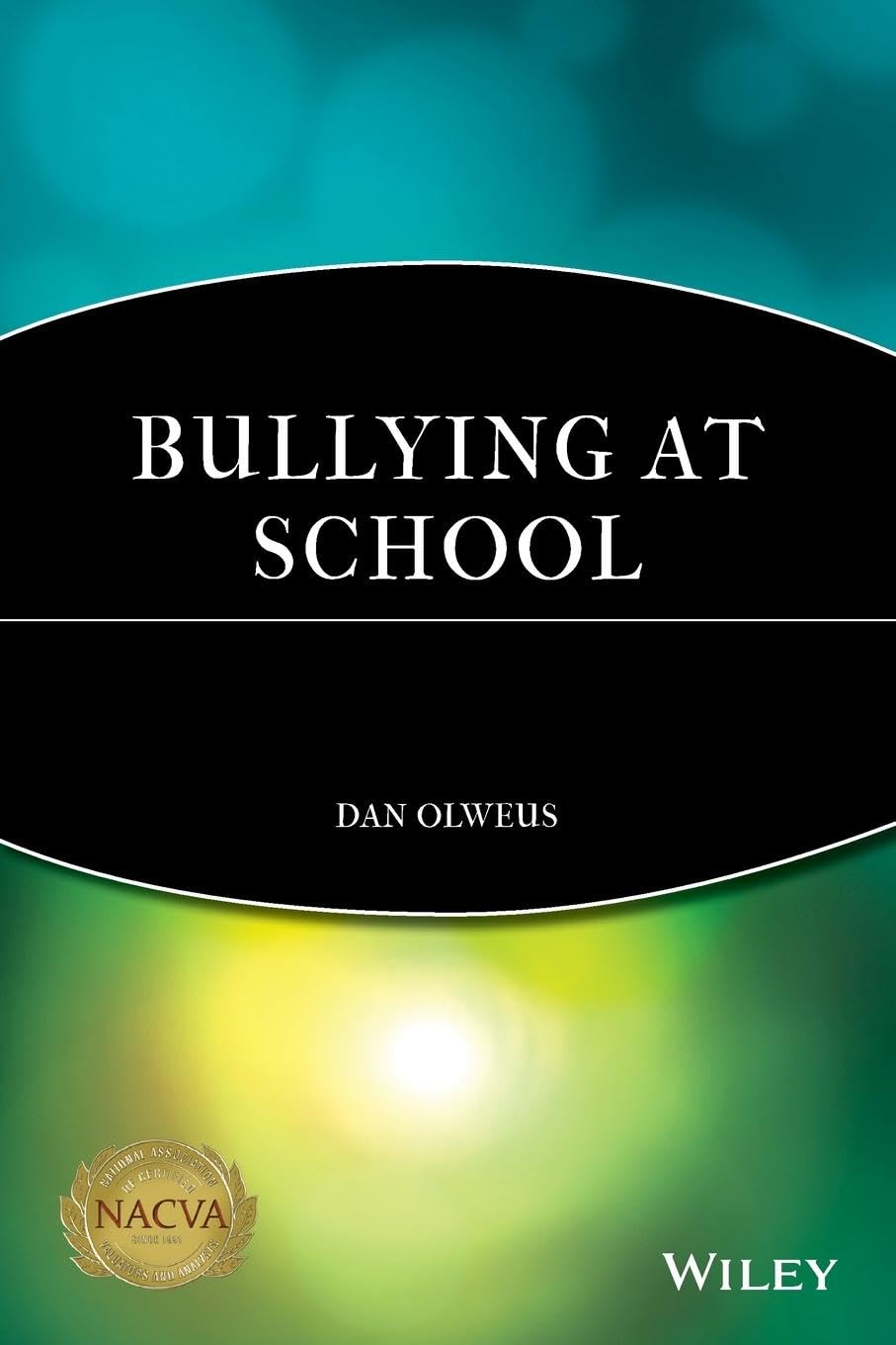 Bullying at School: What We Know and What We Can Do (Understanding Children's Worlds) Psychology