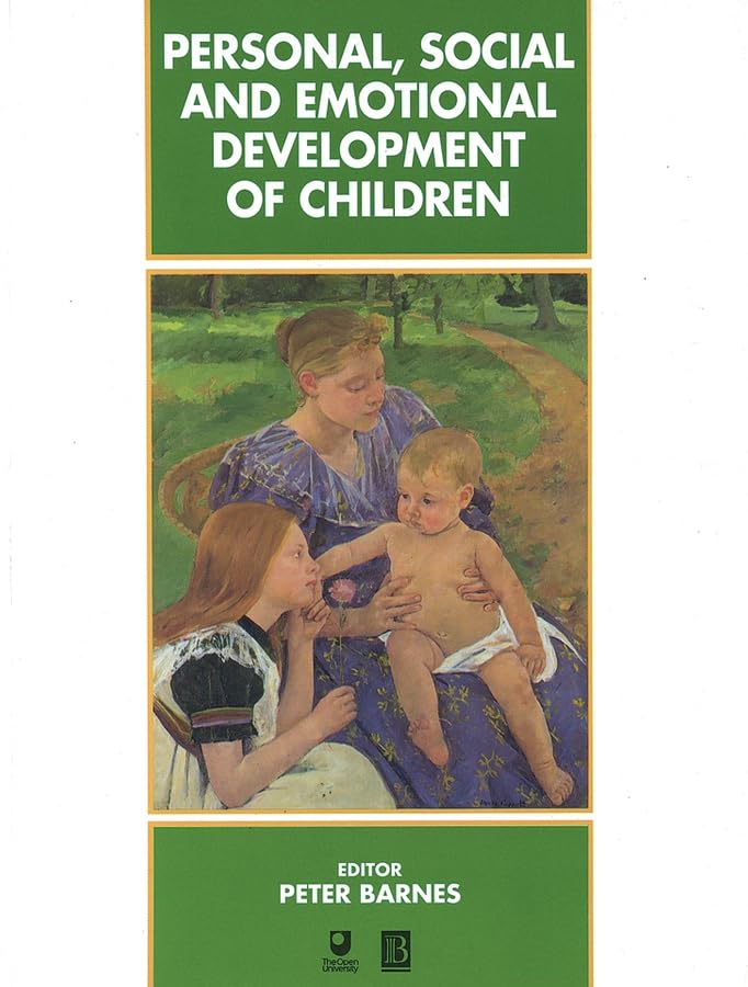 Personal, Social and Emotional Development in Children (Child Development, 2) Psychology