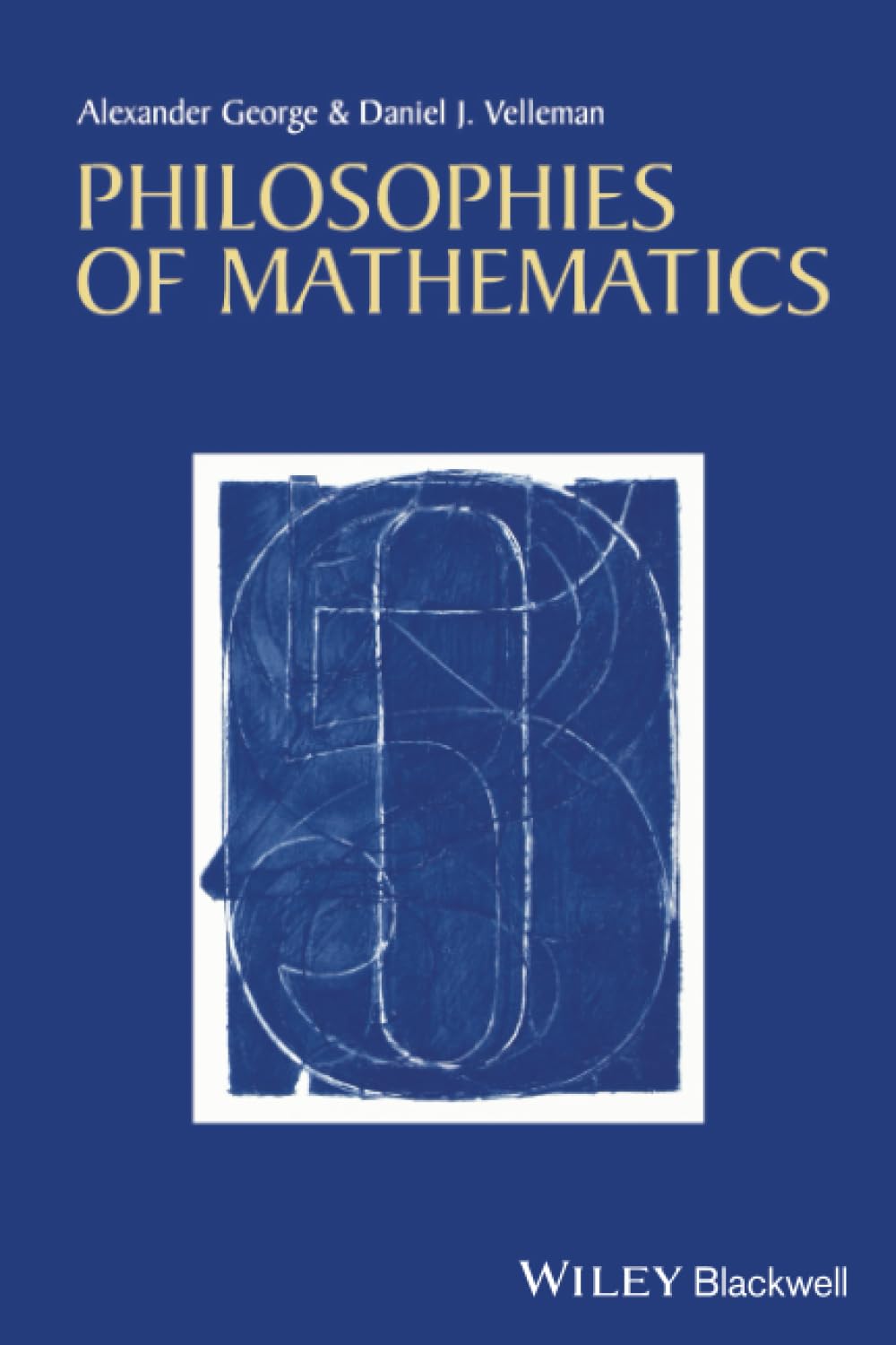 Philosophies of Mathematics: An Introduction Philosophy