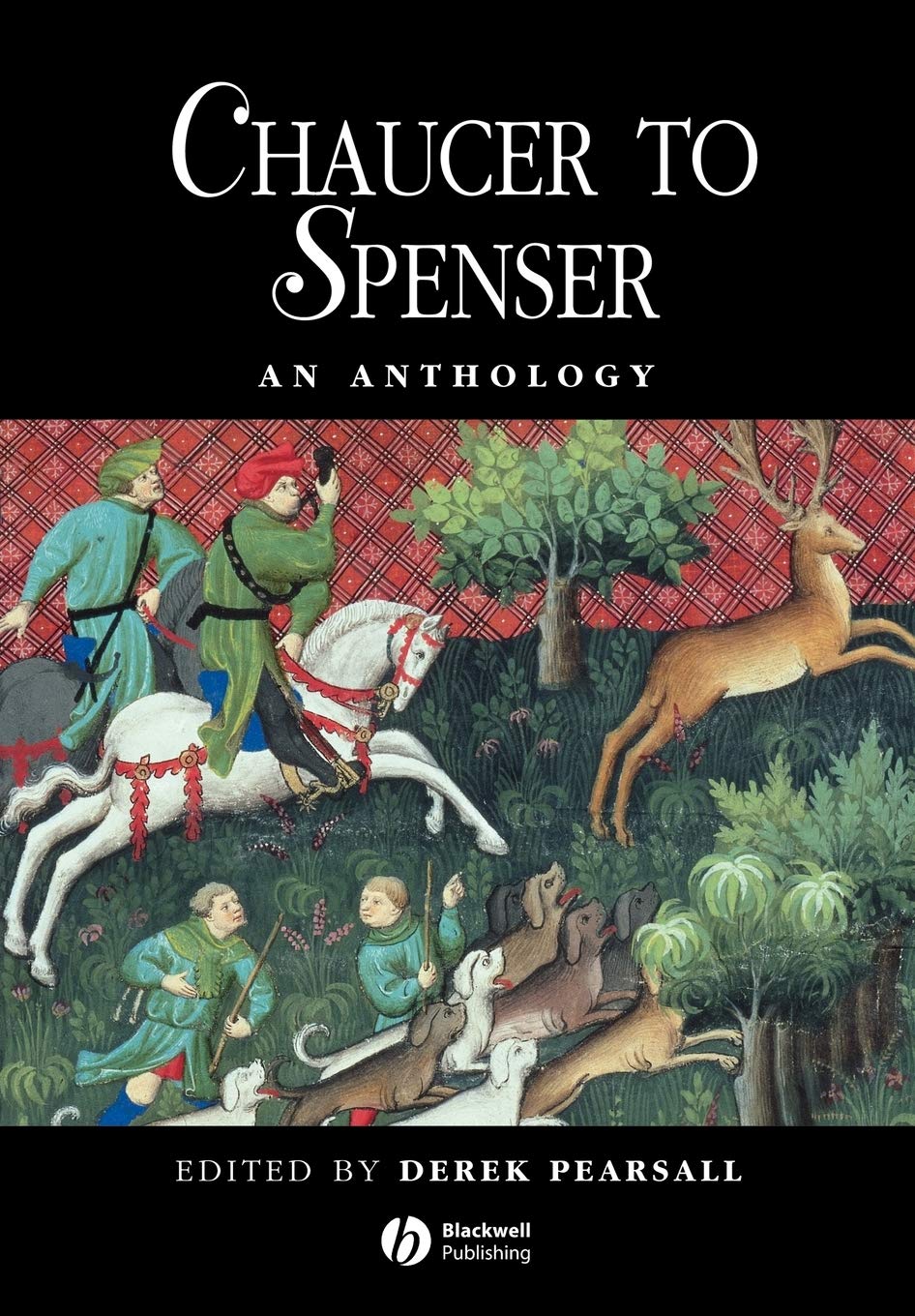 Chaucer to Spenser: An Anthology (Blackwell Anthologies) Contemporary literature