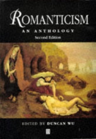 Romanticism: An Anthology (Blackwell Anthologies) Contemporary literature Books
