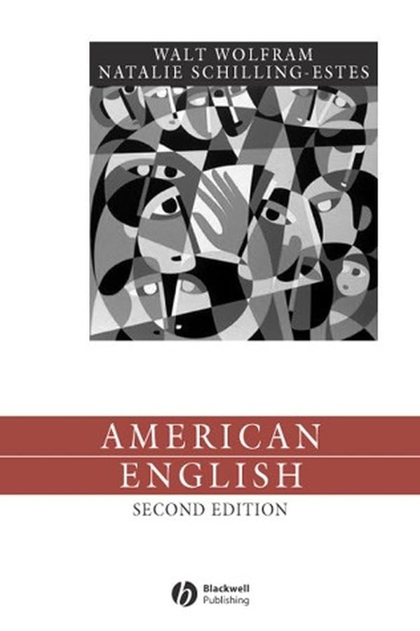 American English: Dialects and Variation (Language in Society) Social Sciences