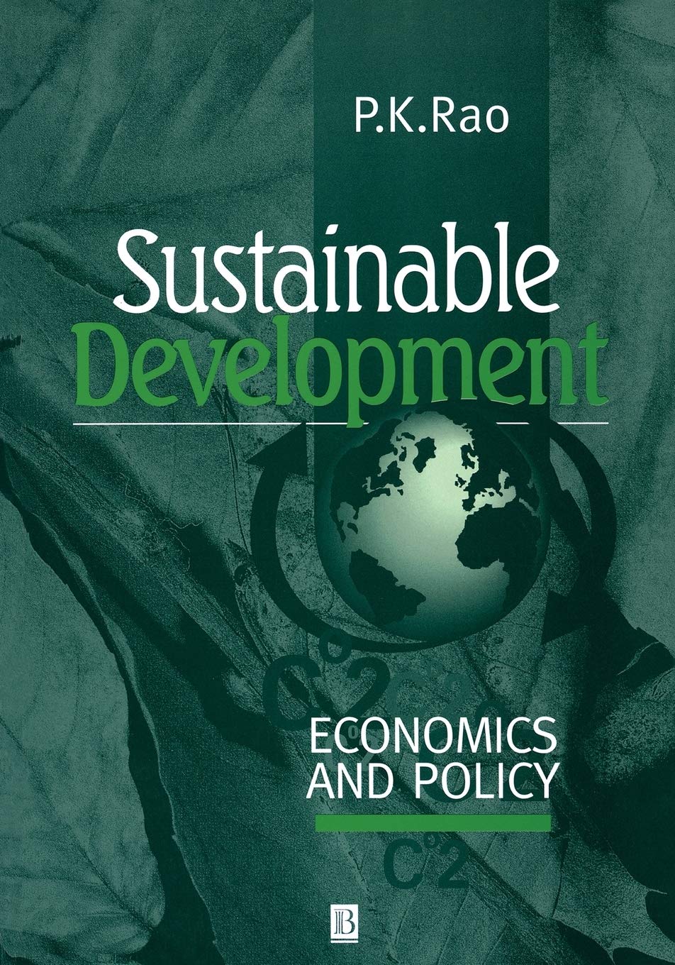 SUSTAINABLE DEV ECONS AND PLCY: Economics and Policy Law