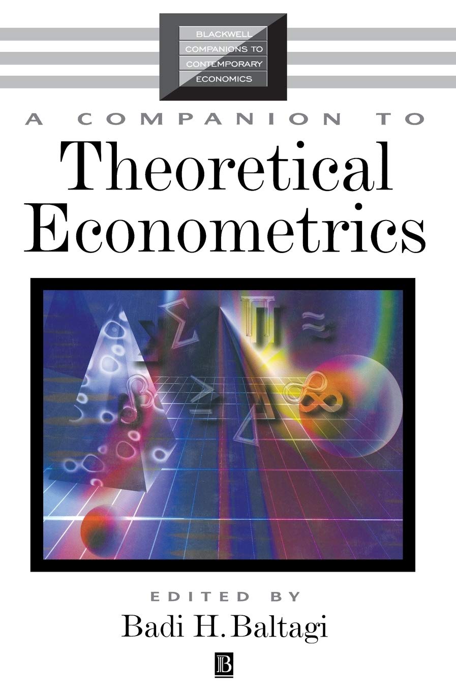 A Companion to Theoretical Econometrics (Blackwell Companions to Contemporary Economics) Law