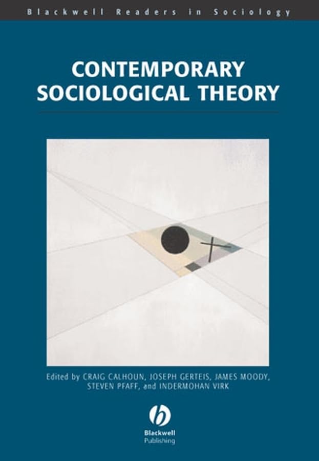 Contemporary Sociological Theory (Blackwell Readers in Sociology) Law
