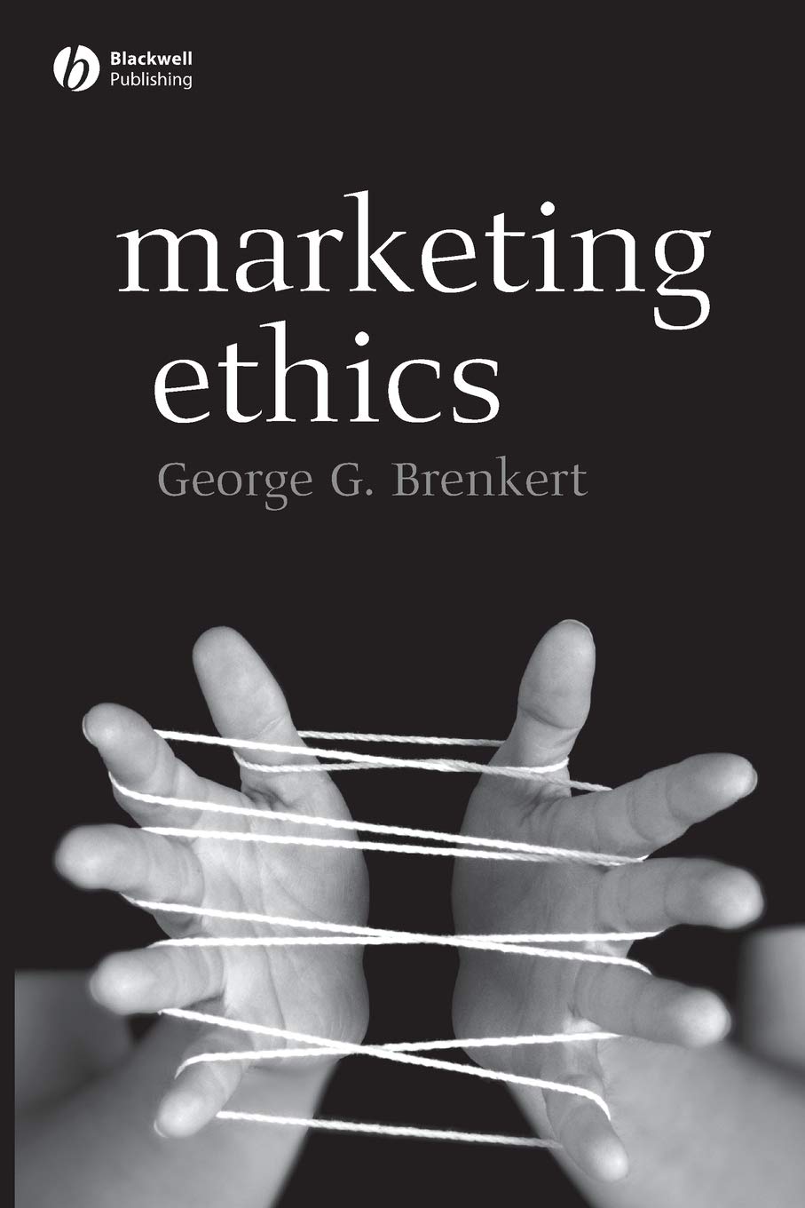 Marketing Ethics (Foundations of Business Ethics, Band 8) Philosophy