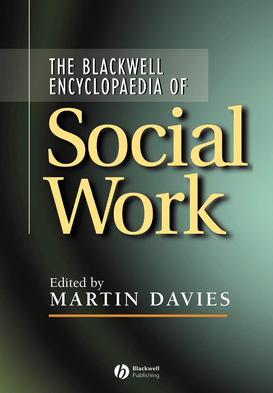 Blackwell Encyclopedia of Social Work Law