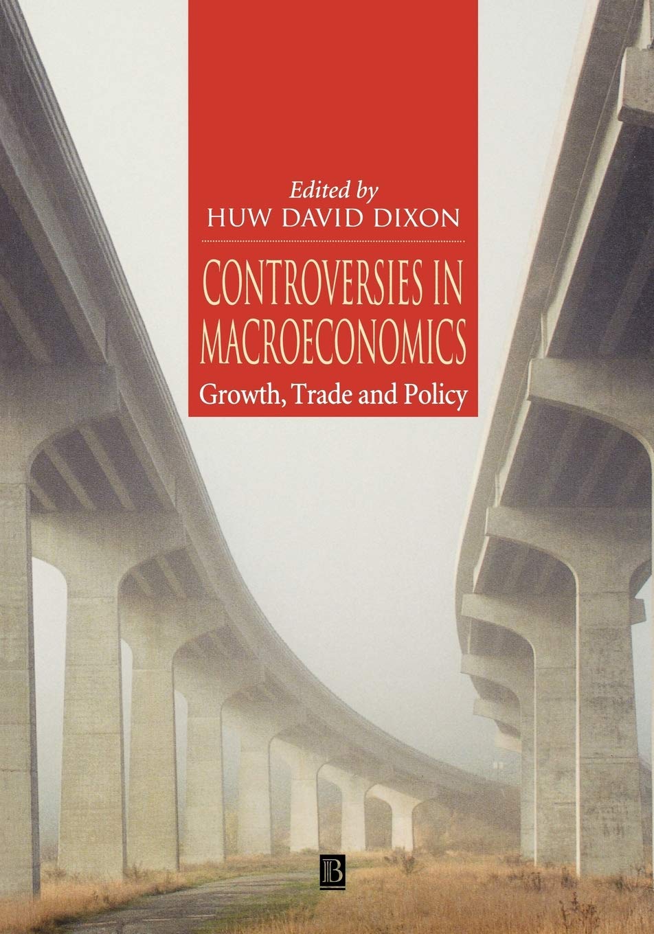 Controversies in Macroeconomics Growth P: Growth, Trade and Policy Law