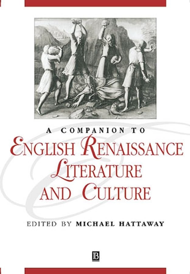 A Companion to English Renaissance Literature and Culture (Blackwell Companions to Literature and Culture) Contemporary literature Books