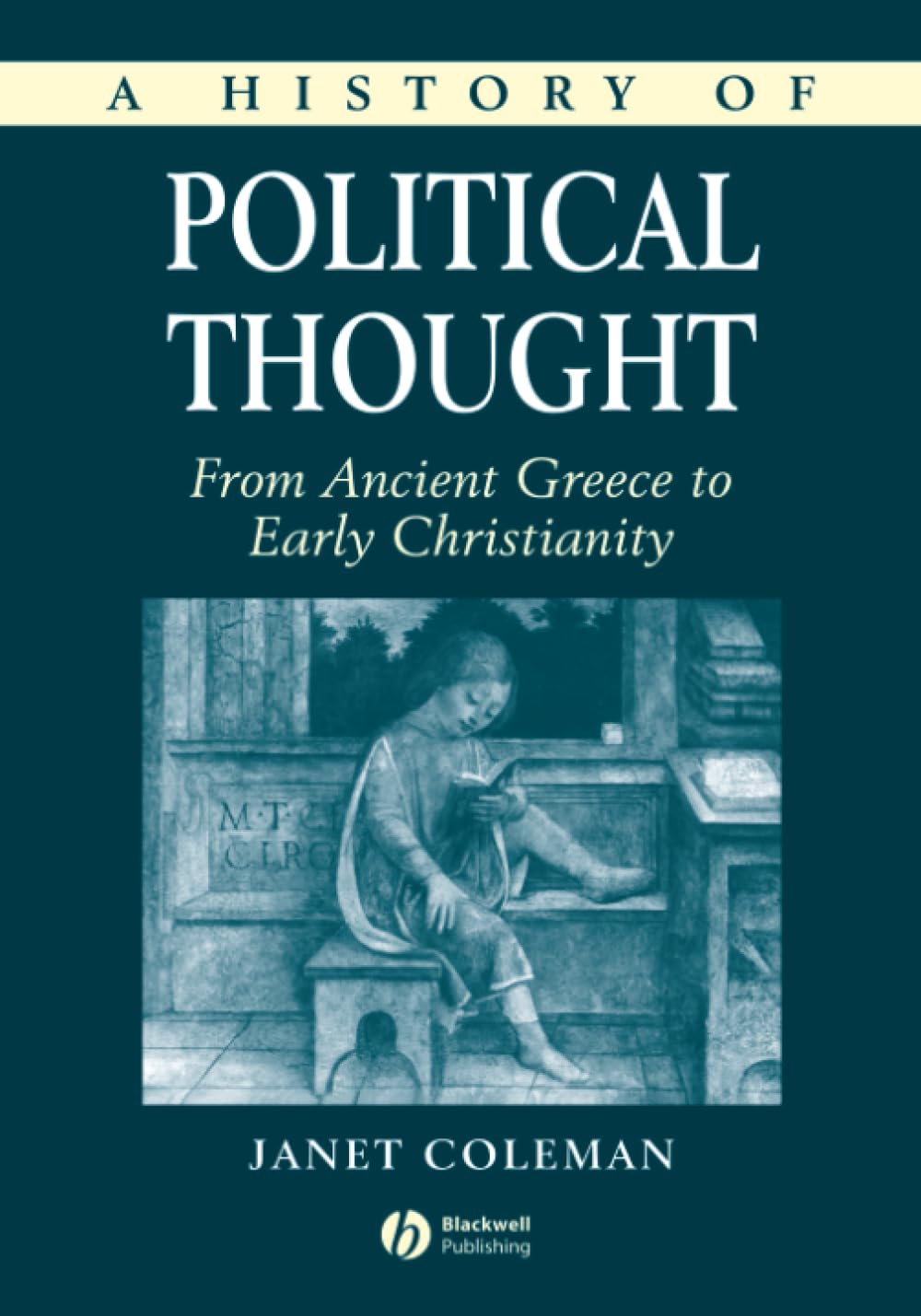 A History of Political Thought: From Ancient Greece to Early Christianity Law