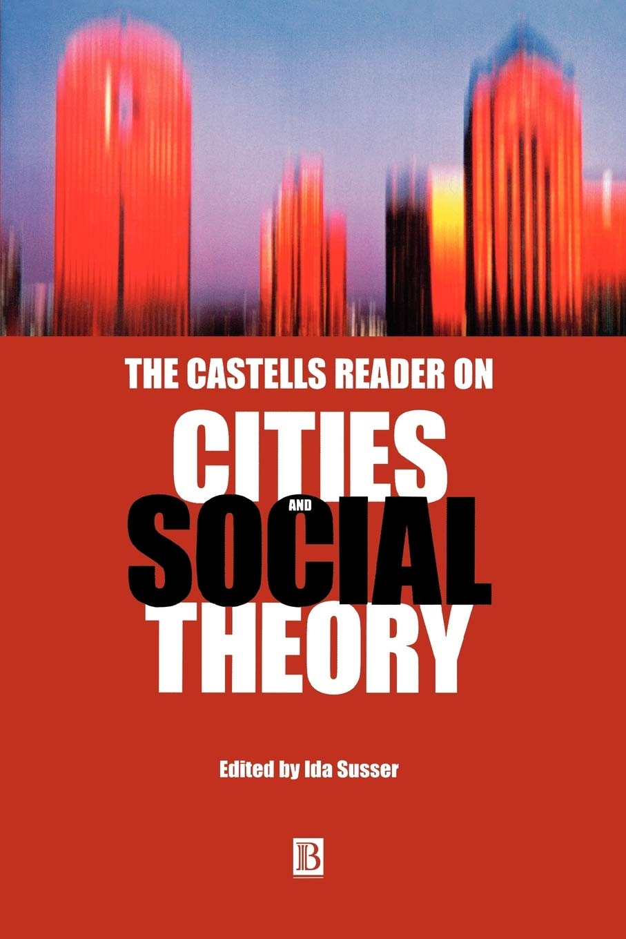 Product Image: Castells Reader Cities Social Theory