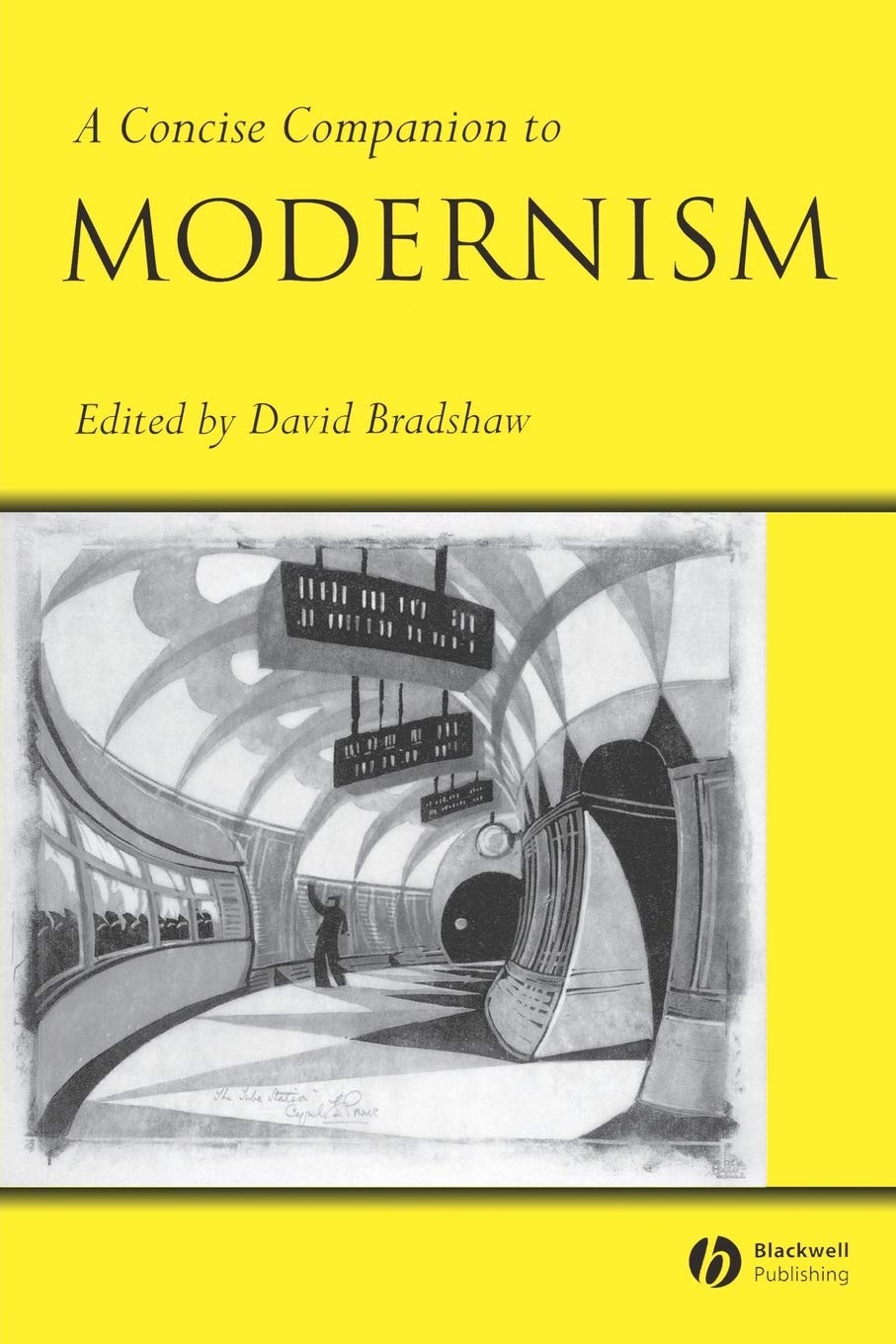 Concise Comp To Modernism (Concise Companions to Literature and Culture) General education