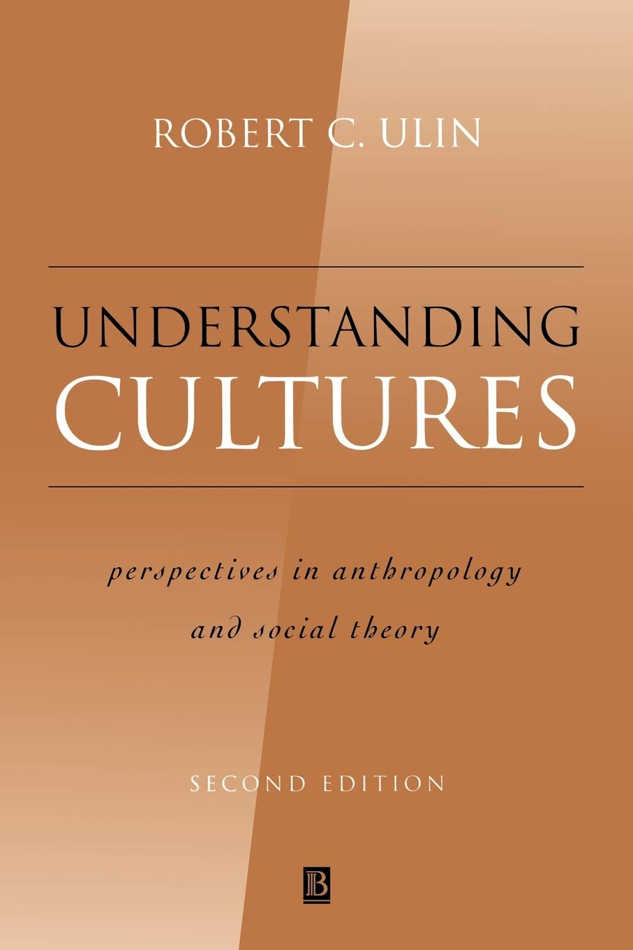Understanding Cultures: Perspectives in Anthropology and Social Theory Law