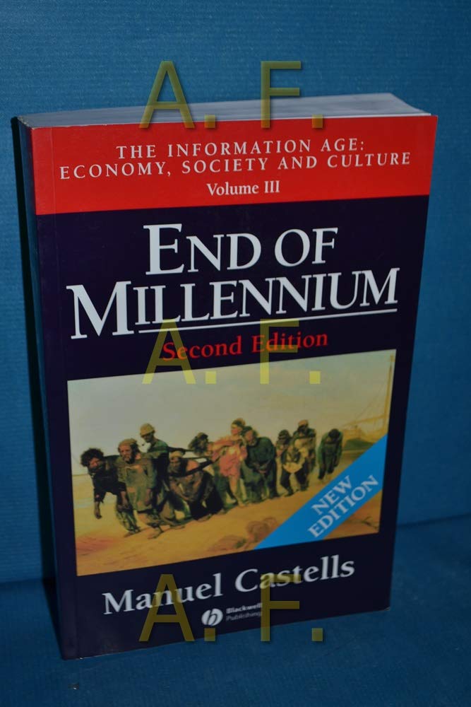 End of Millenium: The Information Age - Economy, Society and Culture (Information Age, 3) Law
