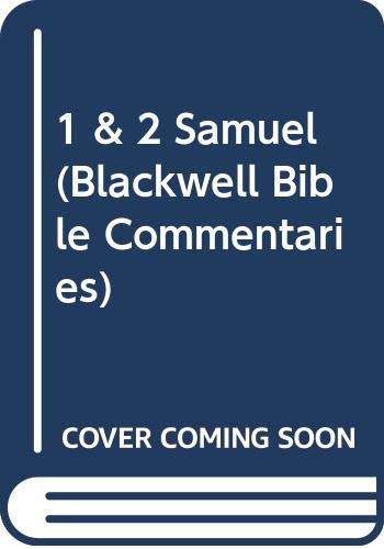 1 and 2 Samuel Through the Centuries (Wiley Blackwell Bible Commentaries) Religion & Esotericism