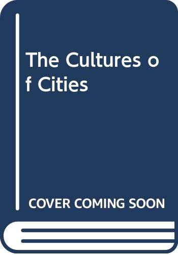 The Cultures of Cities Social Sciences