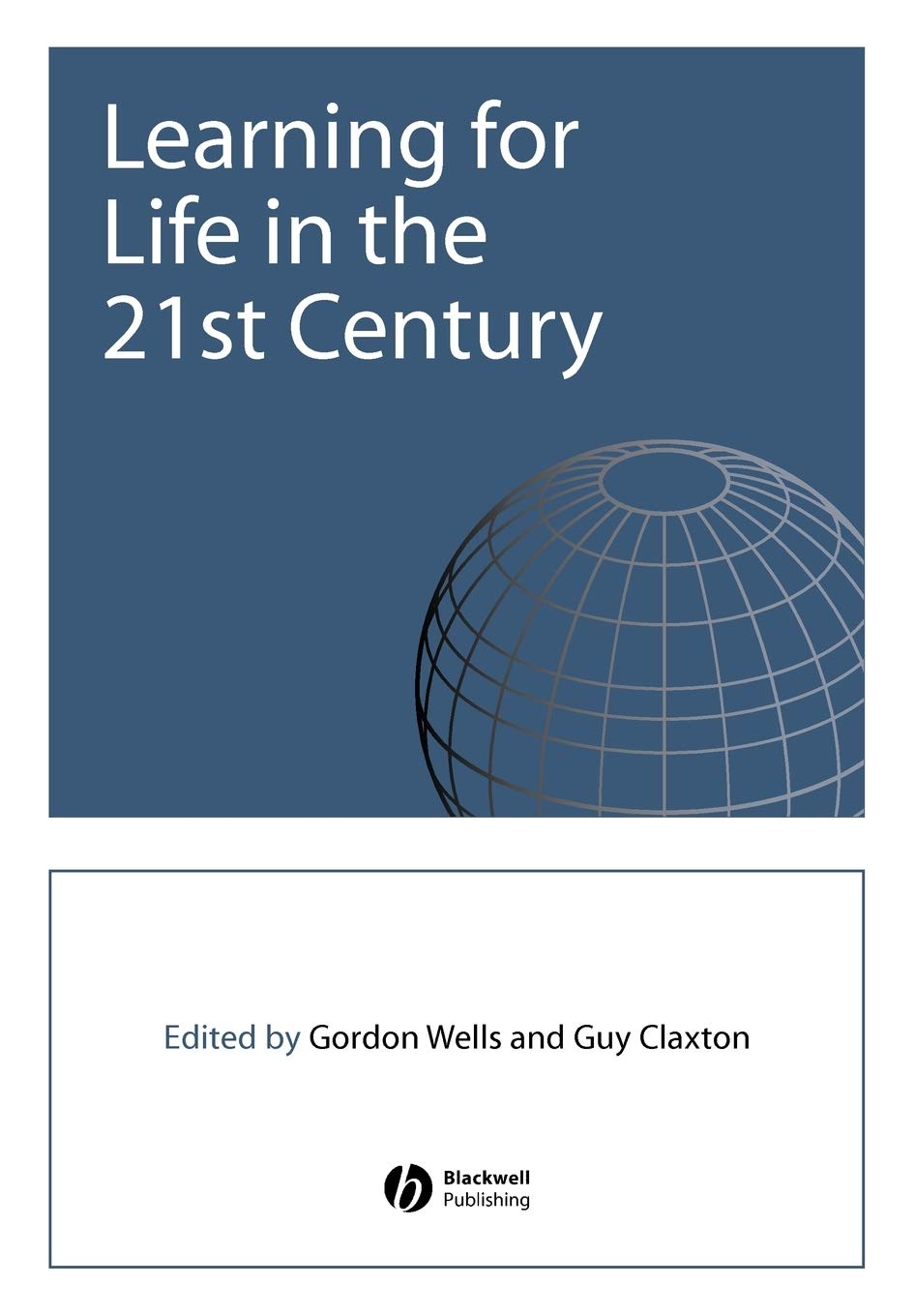 Learning for Life in the 21st Century Social Sciences