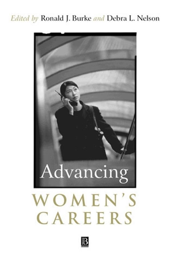 Advancing Women's Careers: Research and Practice: Research in Practice Books