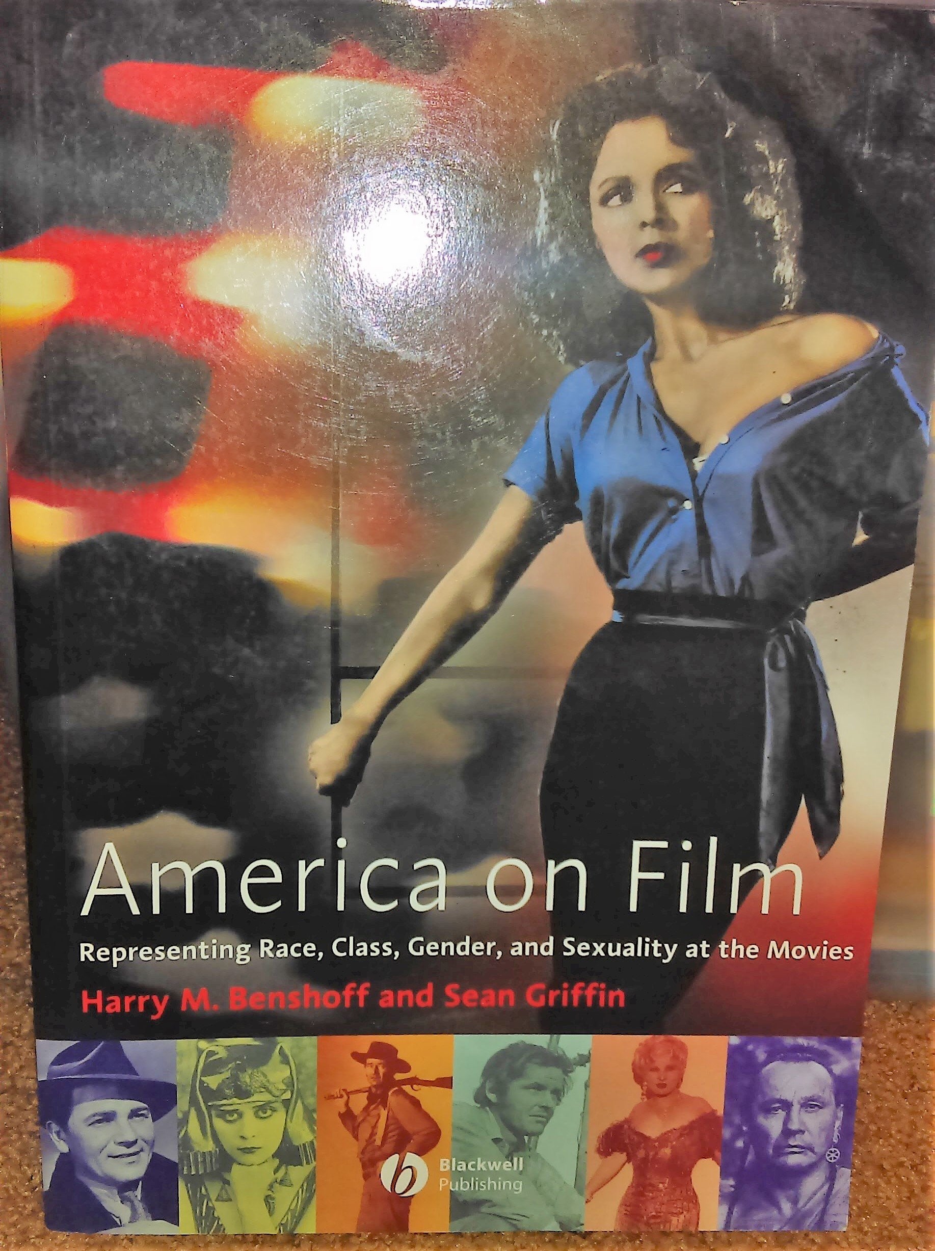 America on Film: Representing Race, Class, Gender, and Sexuality At the Movies General education