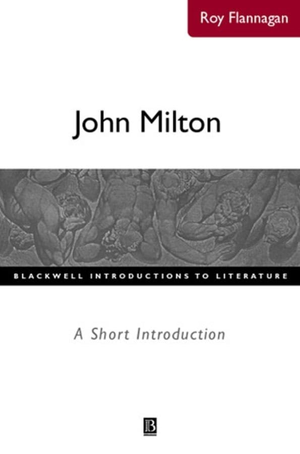 Product Image: John Milton: A Short Introduction (Blackwell Introductions to Literature)