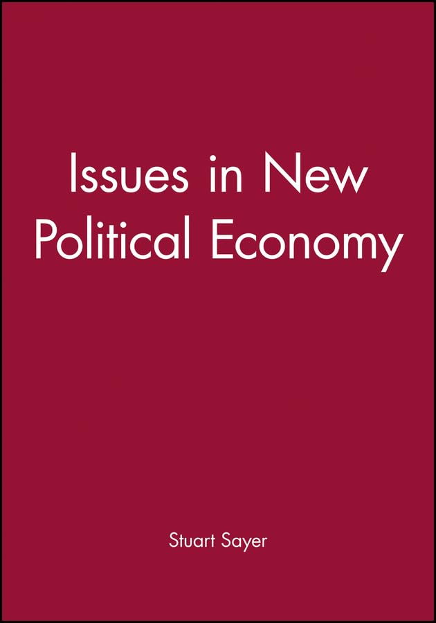 Issues in New Political Economy (Surveys of Recent Research in Economics) Law