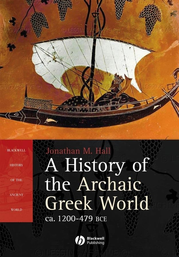 A history of the archaic Greek world, ca. 1200-479 BCE Contemporary literature