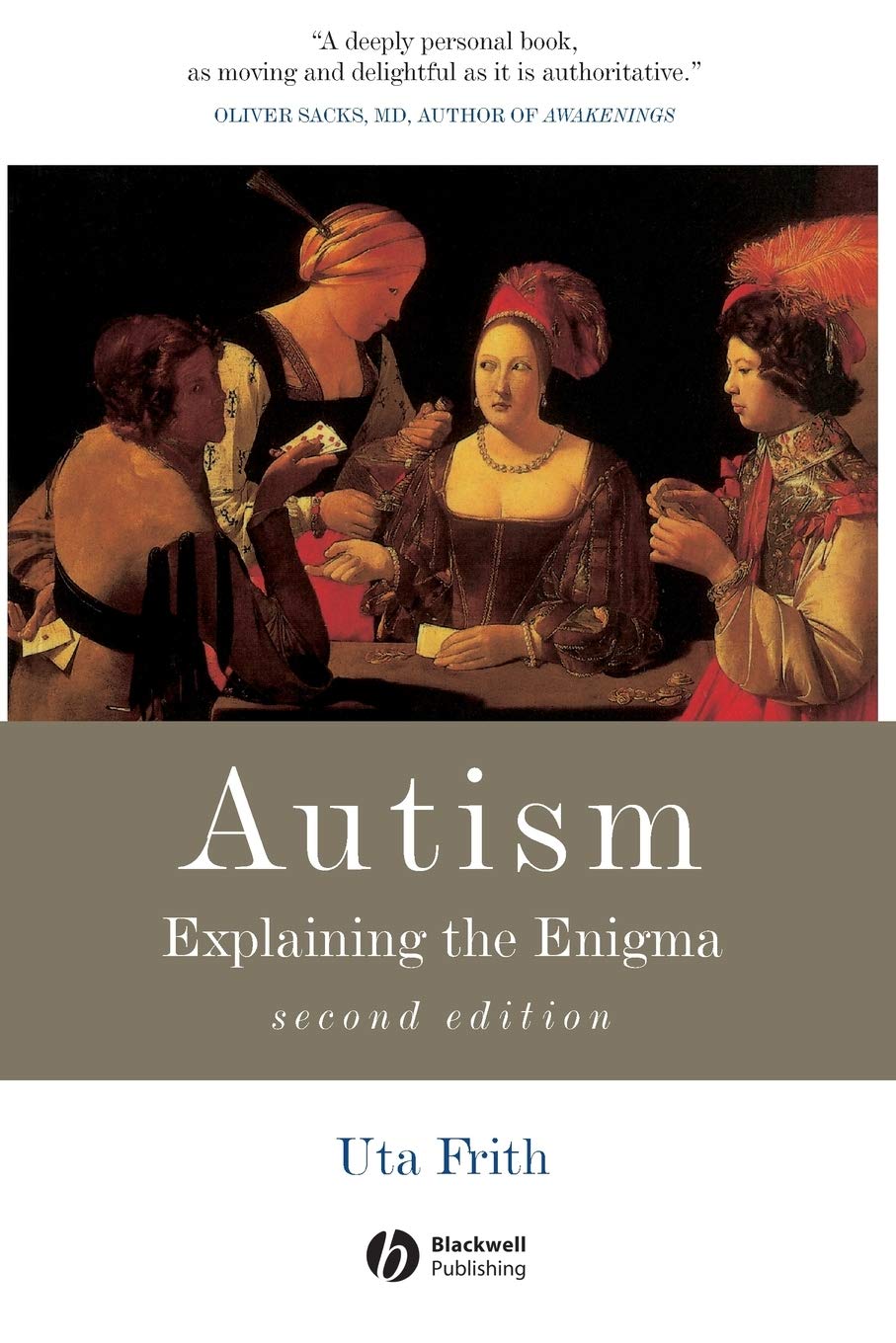Autism: Explaining the Enigma (Cognitive Development) Medicine