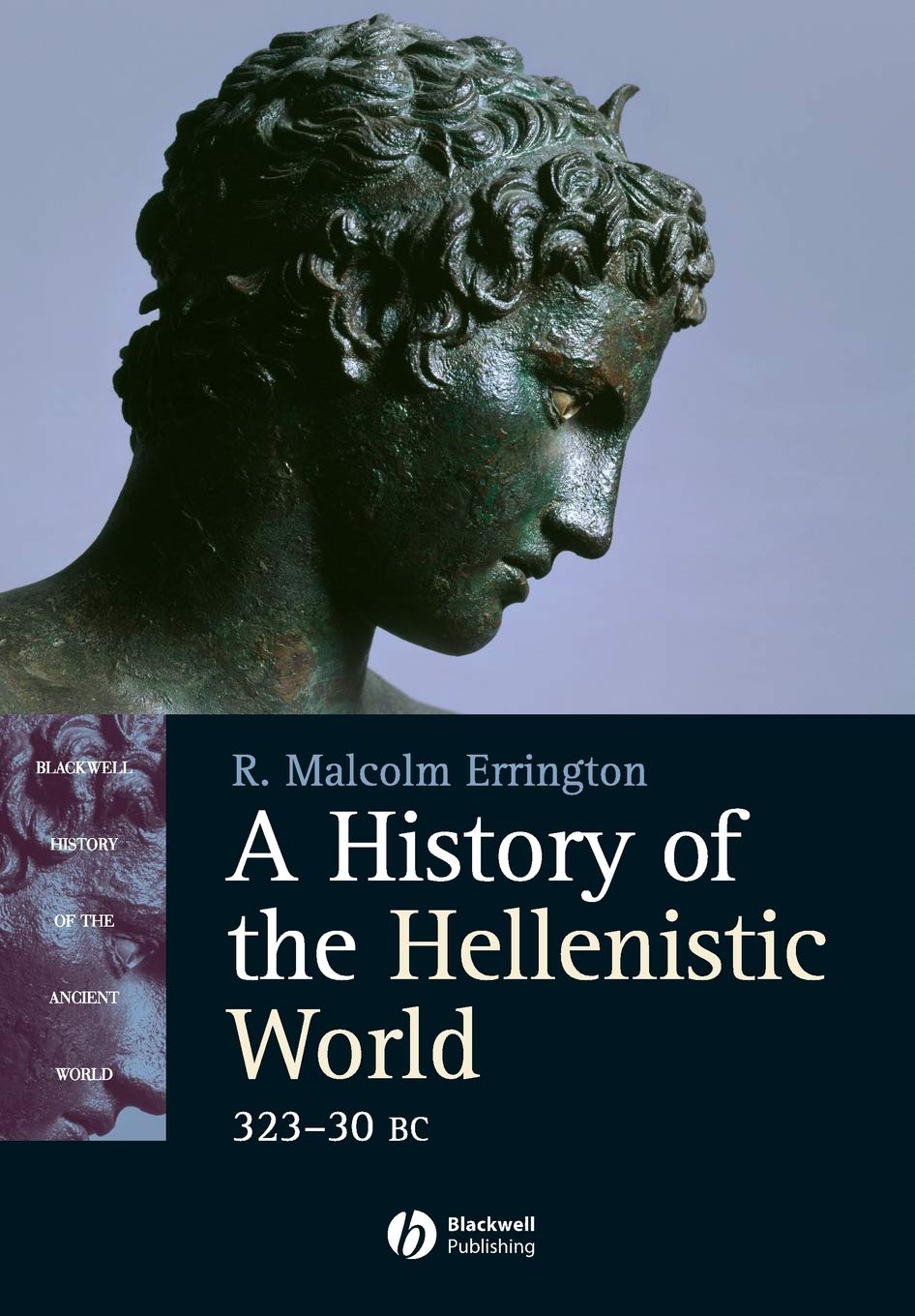 A History of the Hellenistic World: 323 - 30 BC Contemporary literature