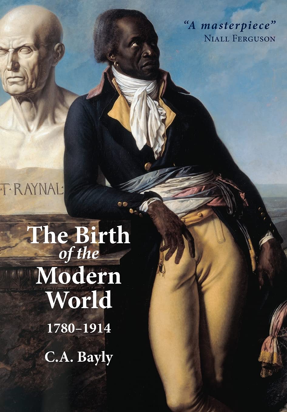 The Birth of the Modern World, 1780 - 1914 Politics & History books